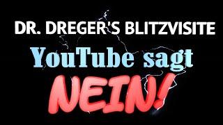 Dr. Dreger's Blitzvisite: YouTube sagt...NEIN! #drachenlord