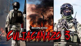 Culiacanazo 3: Recopilación de los Primeros 10 Días De la "Narco-Guerra Civil" // Carmochepe