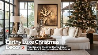 Earthy Luxe Organic Inspirations for the Modern Rustic Home