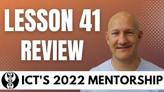 ICT's 2022 Mentorship Program - Lesson Forty One Review