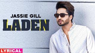 Laden (Lyrical) | Jassi Gill | Latest Punjabi Songs 2020 | Speed Records