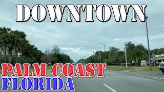 Palm Coast - Florida - 4K Downtown Drive