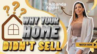 Secret Seller Mistakes: Get Offers & Sell Your Home Fast | AmandaAguiar.Exprealty.com