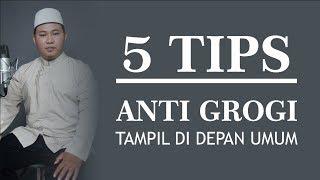 (MQ-002) 5 TIPS ANTI GROGI TAMPIL DI DEPAN UMUM