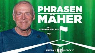 Phrasenmäher #70 | Hermann Gerland 2/2 | BILD Podcasts