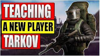 Teaching a New Player Tarkov | Escape from Tarkov