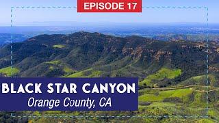 Black Star Canyon: Hiking Orange County's Haunted Canyon