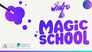 Intro to MagicSchool AI