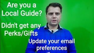 Episode 28 - Local Guides Perks Email Preferences | Gifts for Local Guides | #localguides