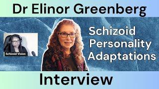 Dr Elinor Greenberg: Autism and Schizoid Adaptations