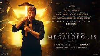 MEGALOPOLIS | Now Playing In Theatres & IMAX | Cineplex Pictures