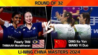 Pearly TAN /THINAAH Muralitharan vs DING Ke Yun /WANG Yi Duo | China Masters 2024 Badminton