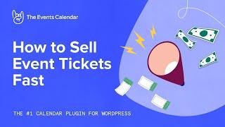 How to Sell Event Tickets Fast