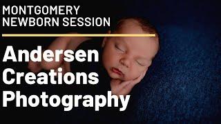 Montgomery Newborn Session | Andersen Creations