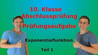 Prüfungsaufgabe 10. Klasse Exponentialfunktion 1+Lösung