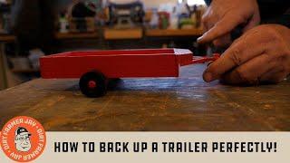 How to Back Up a Trailer Perfectly!