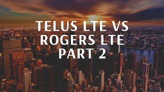 Rogers LTE vs Telus LTE Part 2. Who is better at this Outlet Mall?