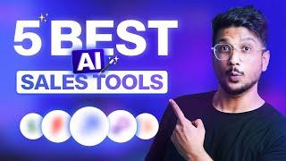 5 Best AI Sales Tools for Different Use Cases