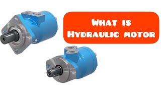 Hydraulic Motor, How does it work?