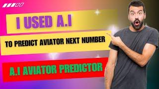 A.I AVIATOR PREDICTION || USING A.I TO PREDICT AVIATOR || MACHINE LEARNING MODEL