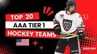 Top 20 AAA Hockey Teams (2025) - USA