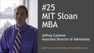 MIT Sloan MBA Admissions Interview with Mr. Jeffrey Carbone - Touch MBA Podcast