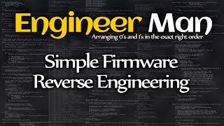 Simple Firmware Reverse Engineering