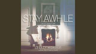 Stay Awhile (Live)