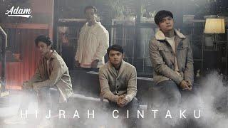 ADAM - HIJRAH CINTAKU (Official Music Video)