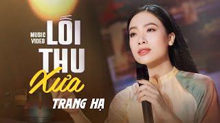 Lối Thu Xưa - Trang Hạ | MV Official