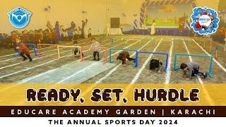  READY, SET, HURDLE SPRINT, LEAP, WIN  | NURSERY | EDUCARE ACADEMY GARDEN | KARACHI