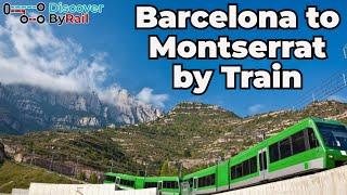 How to get from Barcelona to the Monserrat Mountains by Train