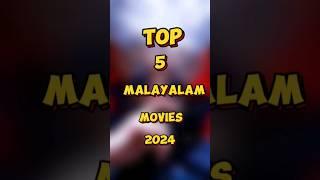 Top 5 Malayalam Movies 2024 - Must Watch#shorts #movies