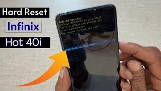 How To Hard Reset Infinix Hot 40i |X6528 Hard Reset 2024 | Remove Secreen Lock