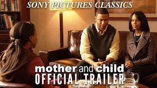 Mother and Child | Official Trailer (2009)