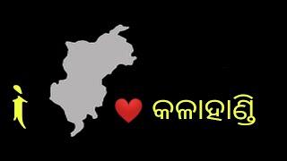 I Love Kalahandi || Status Video || UMESH_Edit'z & Vlog's