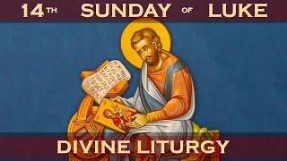 The Fourteenth Sunday of Luke: Greek Orthodox Divine Liturgy of Saint John Chrysostom 12/01/2024