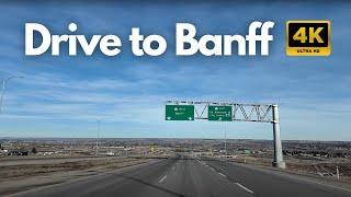 Drive Calgary to Banff Alberta Canada | Scenic 4K Road Trip