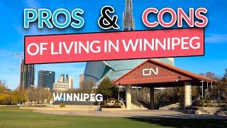 Pros and Cons of Living in Winnipeg, Manitoba Canada - What to know before moving here (2021)!