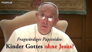 Gebetsanliegen (Video) von Papst Franziskus enthält Irrtum