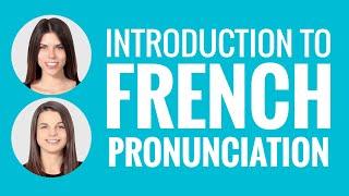 Introduction to French - Introduction to French Pronunciation