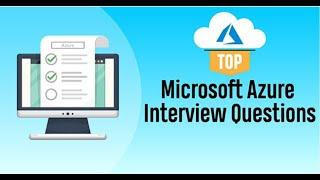 Interview Questions on Azure part-1