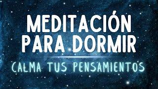 Meditación guiada para DORMIR RÁPIDO y profundamente: Calma la mente y los pensamientos  @easyzen_