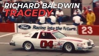 The Terrible Tragedy of Rick Baldwin