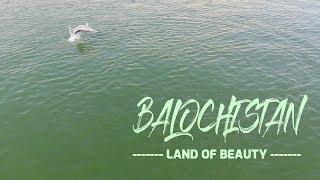 Balochistan: Land of Beauty | Pakistan | Promo |