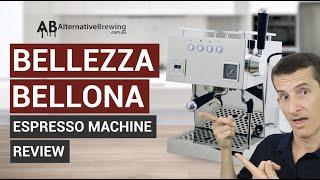 Bellezza Bellona Espresso Machine Review