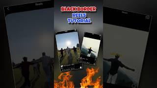 BLACK FRAME REELS VIDEO EDITING | NEW TRENDING REELS VIDEO EDITING