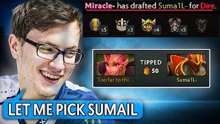 Miracle- Drafts a FAKE Suma1L?!  They Actually DOMINATE the GAME