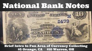National Bank Notes - Brief Introduction to a Fun Area of Currency Collecting