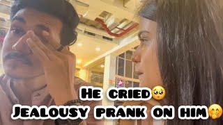 Jealousy Prank on him || He cried || @kanishkasss || #prank #vlog